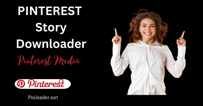 Pinterest Story Downloader, Download Pinterest story online