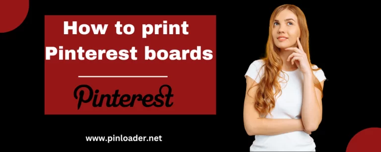 How to print Pinterest Board-Easy guide of 2023