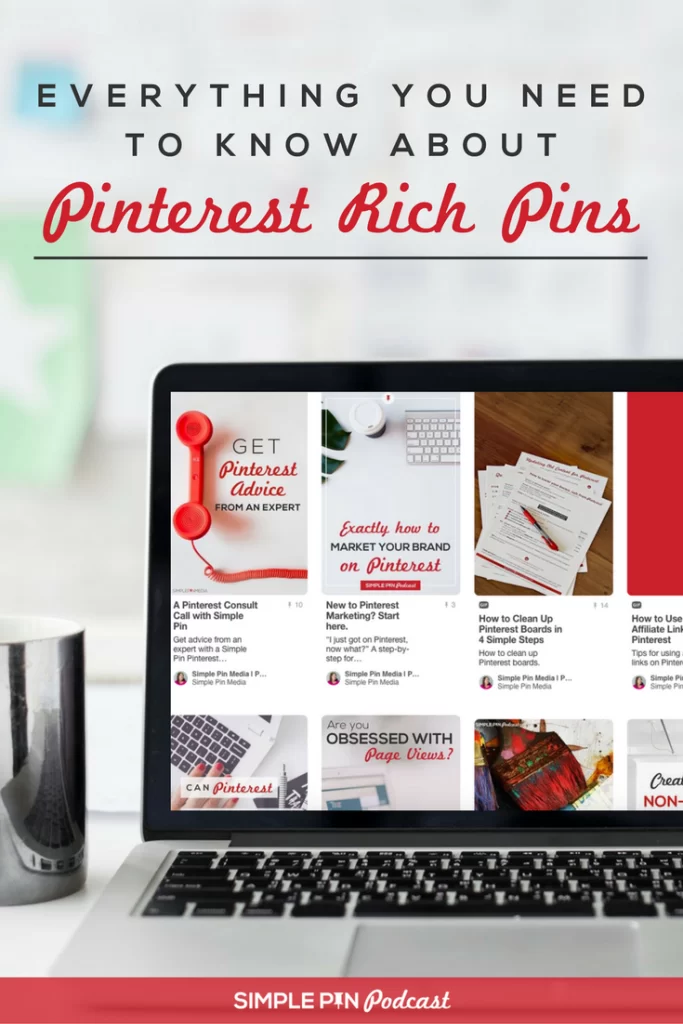 Leverage Rich Pins To Ensure Your Pinterest Content Is Up-To-Date